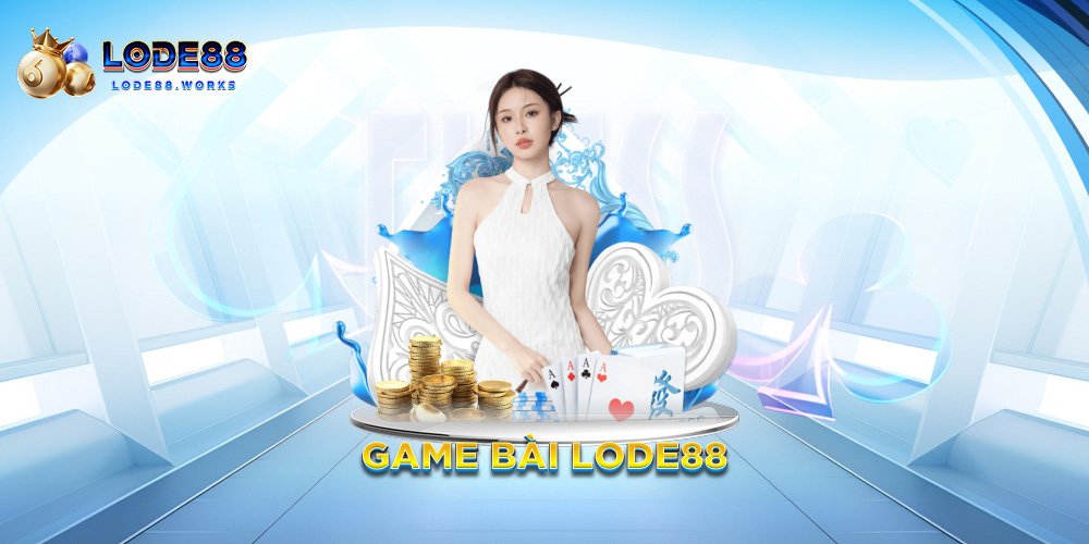 Game bài Lode88